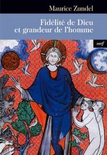 Fidélité de Dieu et grandeur de l'homme