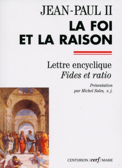 Foi et raison - Fides et ratio