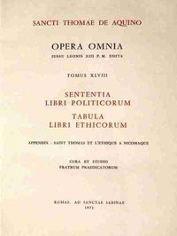 Opera omnia - Tome 48 Sententia libri politicorum Tabula libri ethicorum