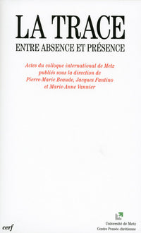 La trace, entre absence et présence