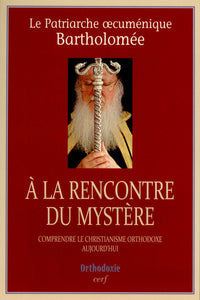 A la rencontre du mystère