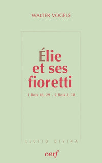 Elie et ses Fioretti