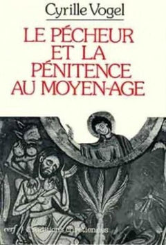 Le pécheur et la pénitence au Moyen Âge