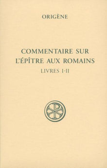 Commentaire sur l'épître aux Romains, I
