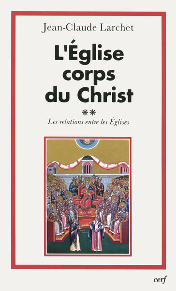 L'Église Corps du Christ, 2