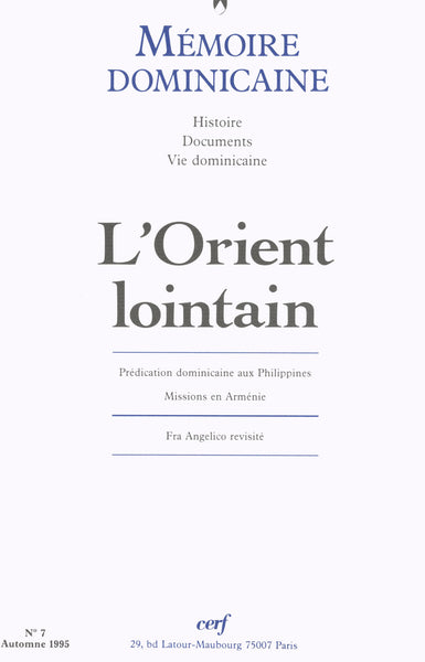 Mémoire dominicaine - Numéro 7 l'Orient lointain
