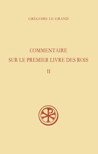 Commentaire sur le Premier Livre des Rois, II