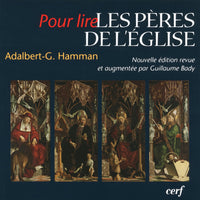 Pour lire les Pères de l'Eglise