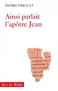 Ainsi parlait l'apôtre Jean