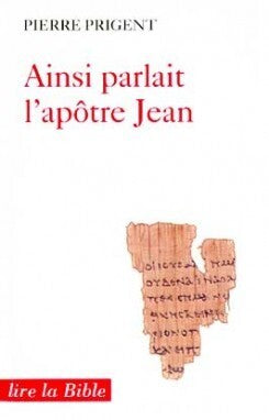Ainsi parlait l'apôtre Jean