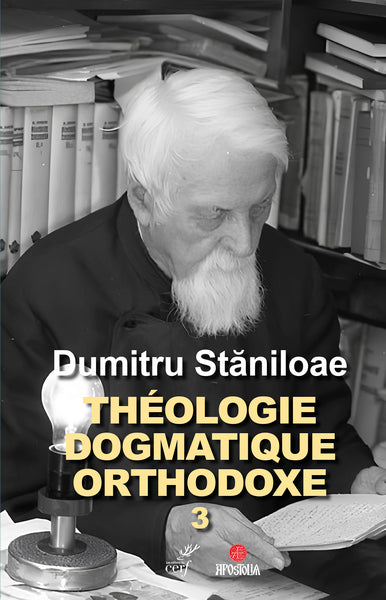 Théologie dogmatique orthodoxe tome 3