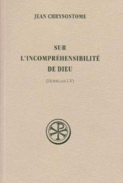 Sur l'incompréhensibilité de Dieu