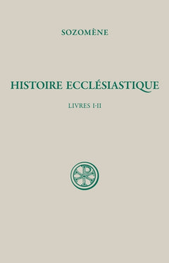 SC 306 HISTOIRE ECCLESIASTIQUE - TOME 1 (LIVRES I-II)