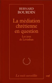 La médiation chrétienne en question