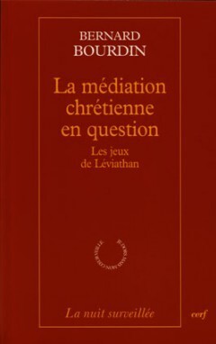 La médiation chrétienne en question