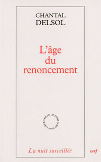 L'âge du renoncement
