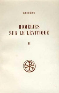 SC 287 HOMÉLIES SUR LE LÉVITIQUE, II