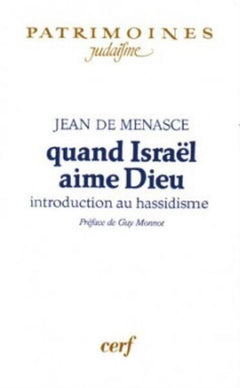 Quand Israël aime Dieu