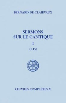 Sermons sur le Cantique, I