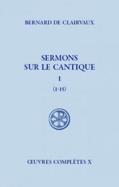 Sermons sur le Cantique, I