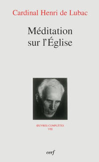 MEDITATION SUR L'EGLISE - OEUVRES COMPLETES VIII