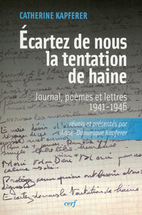 Écartez de nous la tentation de haine