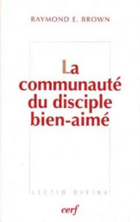 LA COMMUNAUTE DU DISCIPLE BIEN-AIME