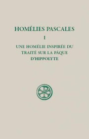 Homélies pascales - Tome 1