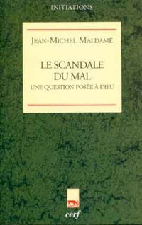 Le scandale du mal
