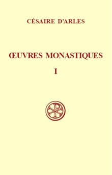OEUVRES MONASTIQUES - TOME 1