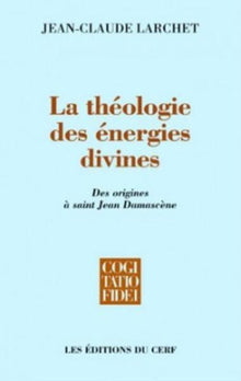 La théologie des énergies divines