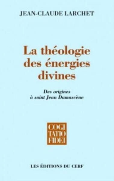 La théologie des énergies divines
