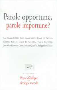 Parole opportune, parole importune ?
