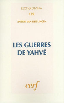 Les guerres de Yahvé