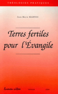 Terres fertiles pour l'Évangile