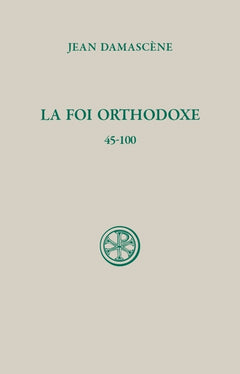 SC 540 LA FOI ORTHODOXE 45-100