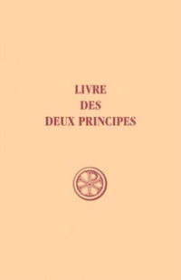 SC 198 LIVRE DES DEUX PRINCIPES