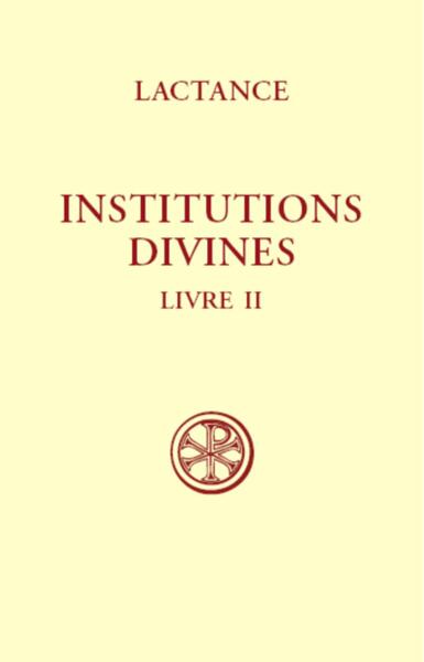 Institutions divines - Livre 2