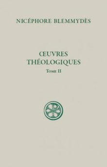 Oeuvres théologiques - Tome 2