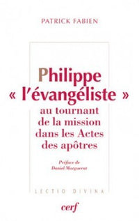 Philippe l'évangéliste au tournant de la mission dans les Actes des Apôtres