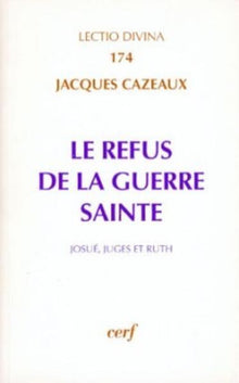 Le refus de la guerre sainte