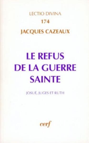 Le refus de la guerre sainte