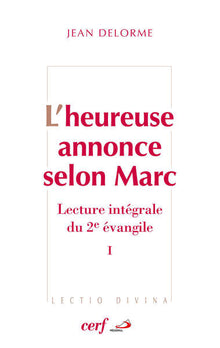 L'heureuse annonce selon Marc I