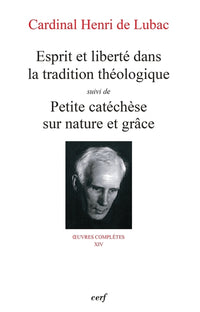 ESPRIT ET LIBERTÉ DANS LA TRADITION THÉOLOGIQUE