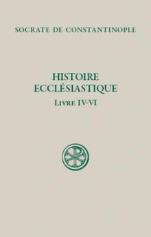 Histoire ecclésiastique, IV - VI