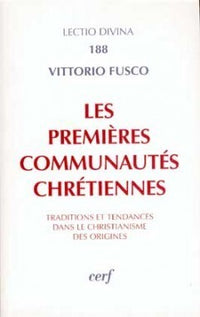 LES PREMIERES COMMUNAUTES CHRETIENNES