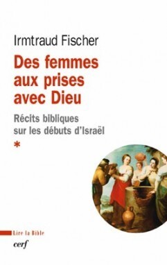 Des femmes aux prises avec Dieu