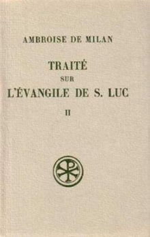 Traité sur l'Évangile de saint Luc