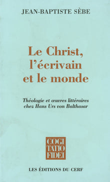 Le Christ, l'écrivain et le monde