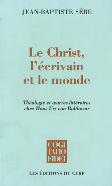 Le Christ, l'écrivain et le monde
